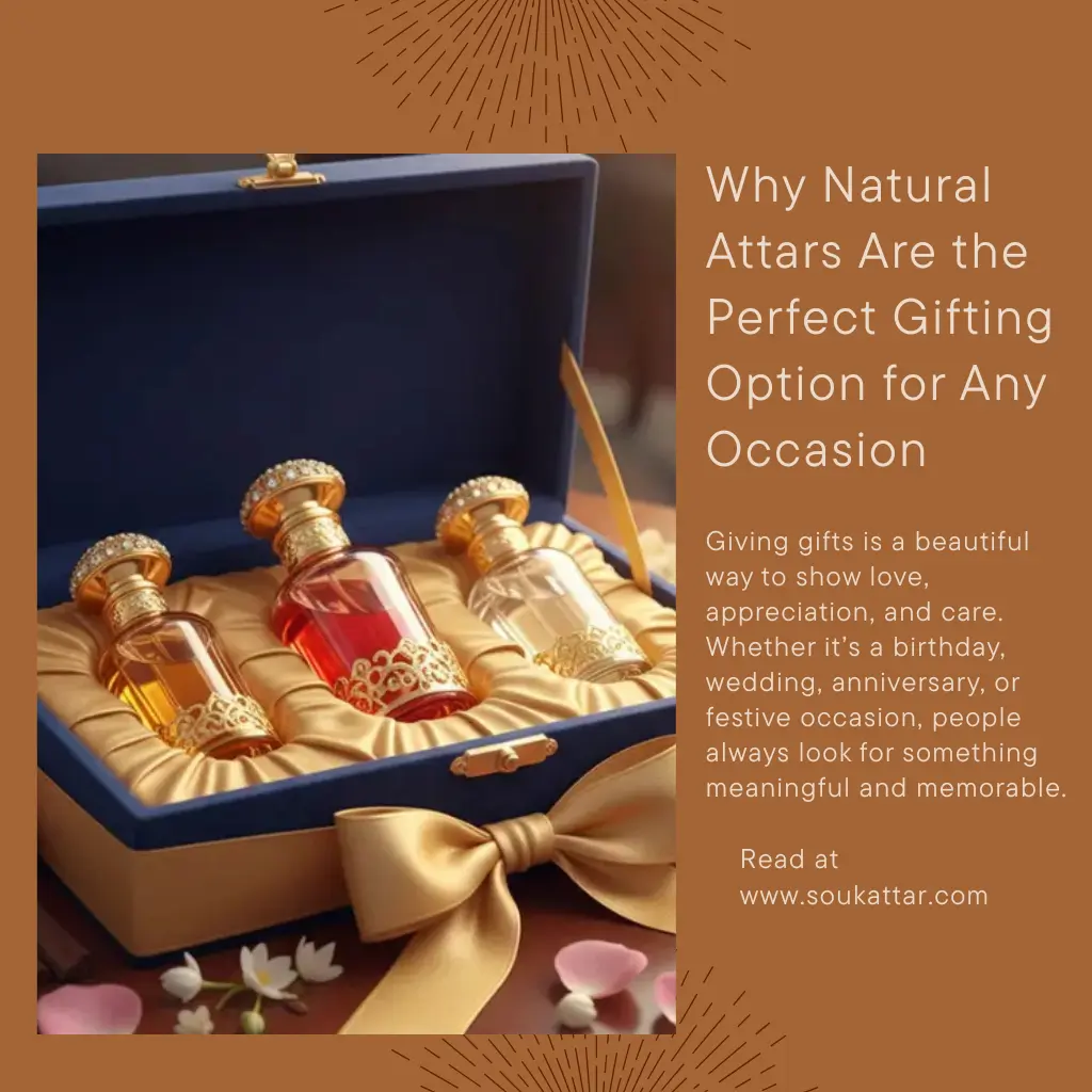 Natural Attars: A Timeless and Elegant Gift Choice